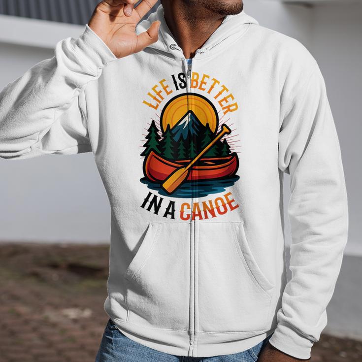 Life Is Better In A Canoe Canoeing Raglan Baseball Tee Zip Up Hoodie