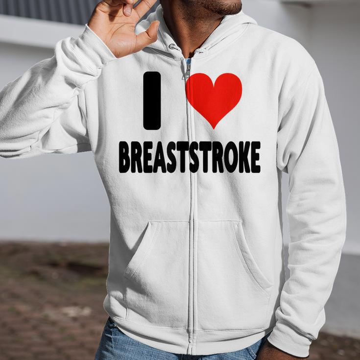 I Love Breaststroke Heart Swim Swimmer Pool Swimming Zip Up Hoodie