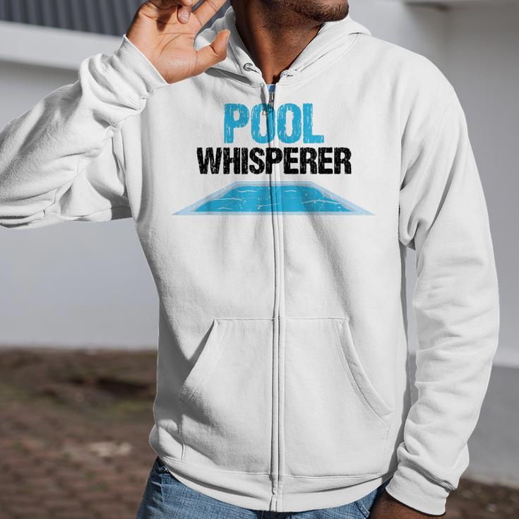 Pool Guy For Swimming Pool Boy And Pool Cleaner Zip Up Hoodie Pool Guy For Swimming Pool Boy And Pool Cleaner Zip Up Hoodie