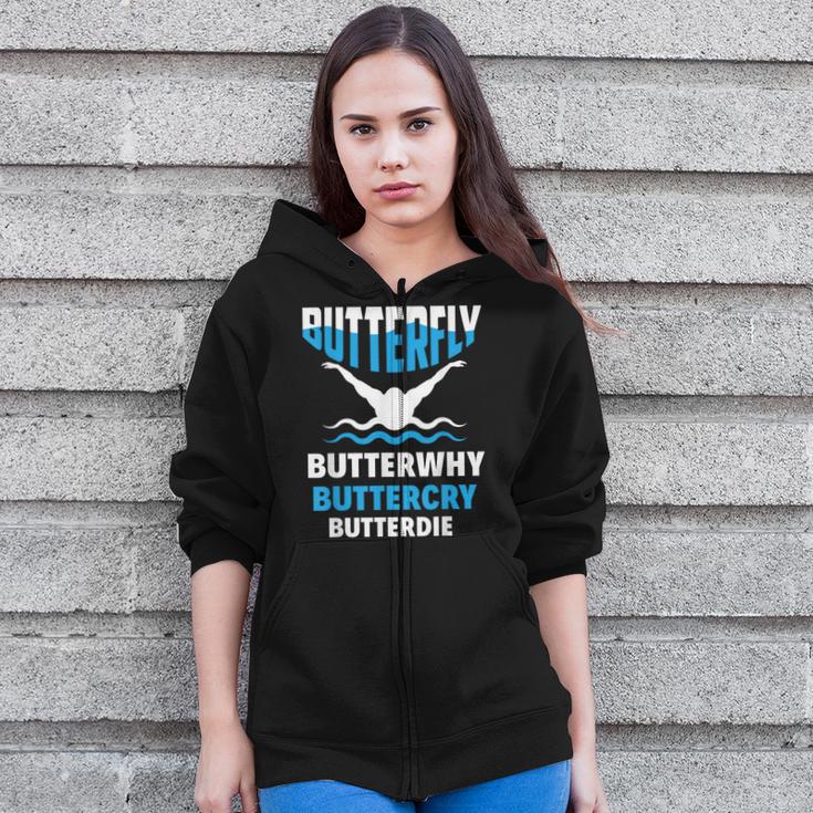 Butterfly Butterwhy Buttercry Swimming Swimmer Zip Up Hoodie Butterfly Butterwhy Buttercry Swimming Swimmer Zip Up Hoodie