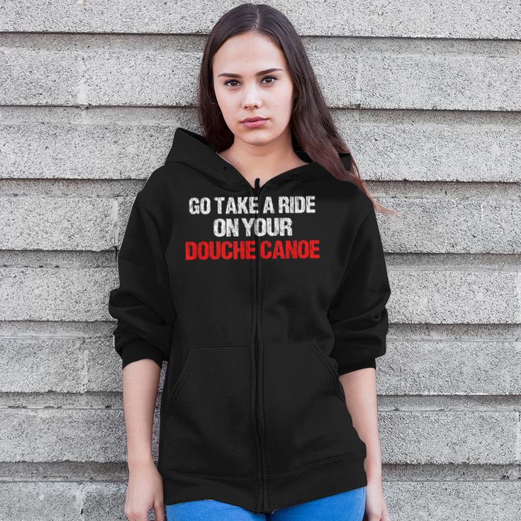 Douche Canoe Vulgar Profanity T-Shirt Zip Up Hoodie