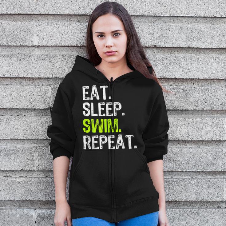 Eat Sleep Swim Repeat Swimming Swimmer Cool Zip Up Hoodie