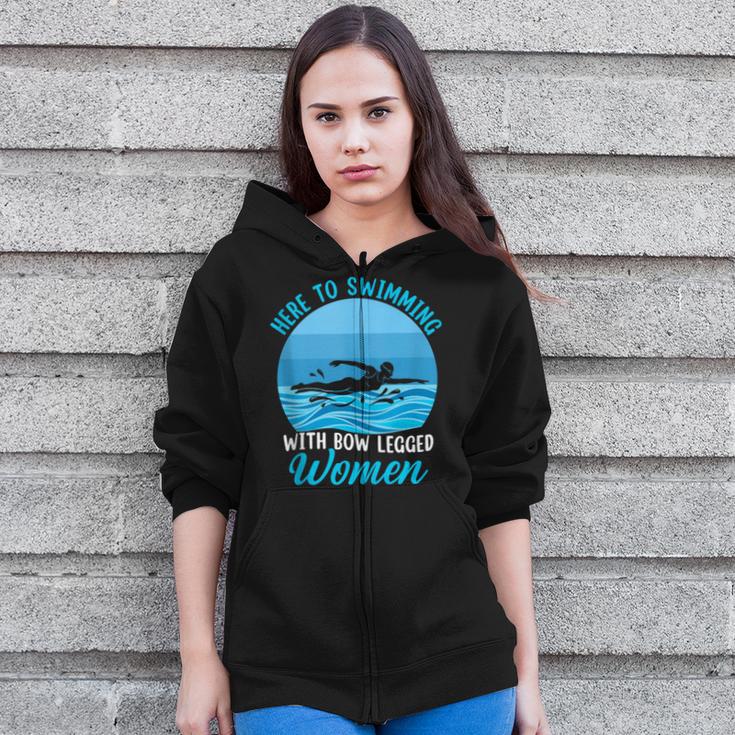 Here's To Swimming With Bow Legged Women Swimming Zip Up Hoodie