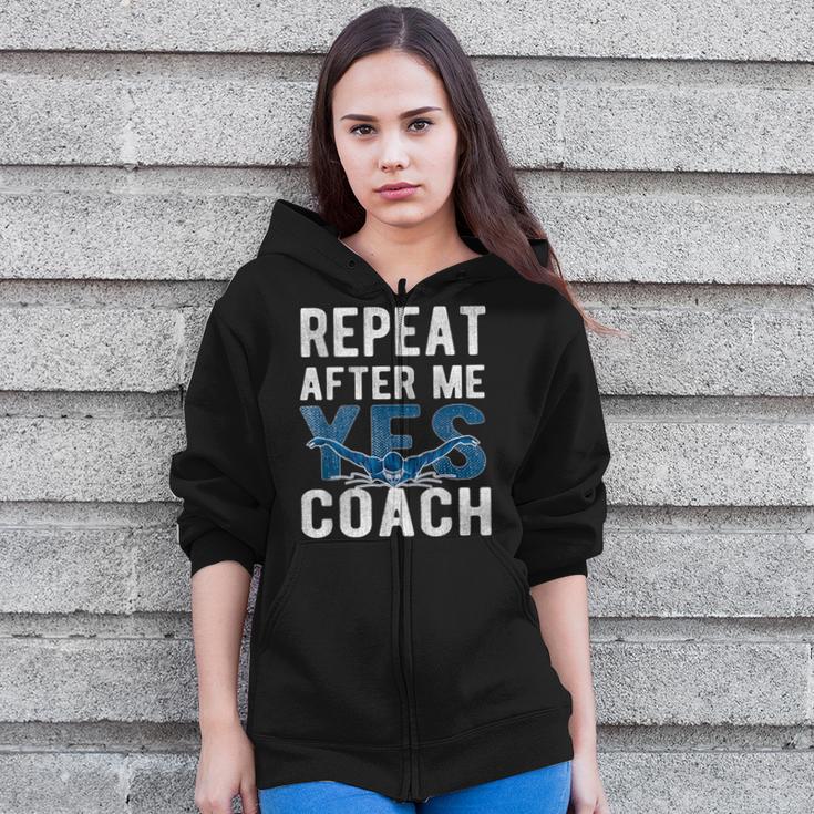 Repeat Yes Swim Coaching Swimming Coaches Zip Up Hoodie