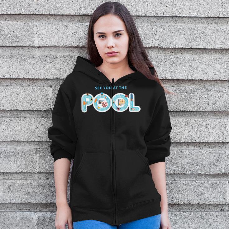 See You At The Pool Summer Swimming Pool Zip Up Hoodie