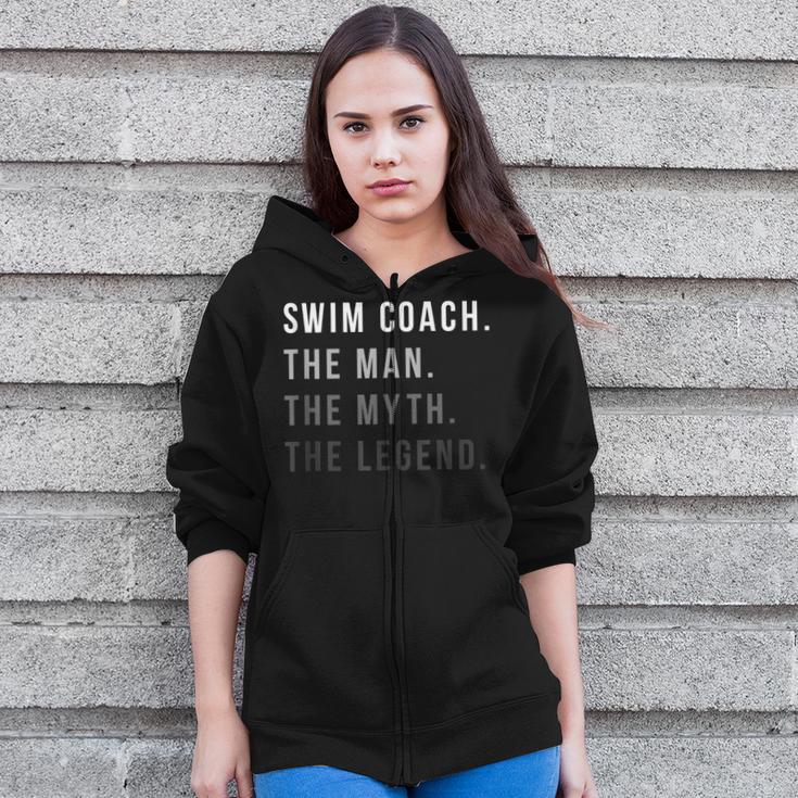 Swim Coach The Man The Myth The Legend Swimming Coach Zip Up Hoodie Swim Coach The Man The Myth The Legend Swimming Coach Zip Up Hoodie