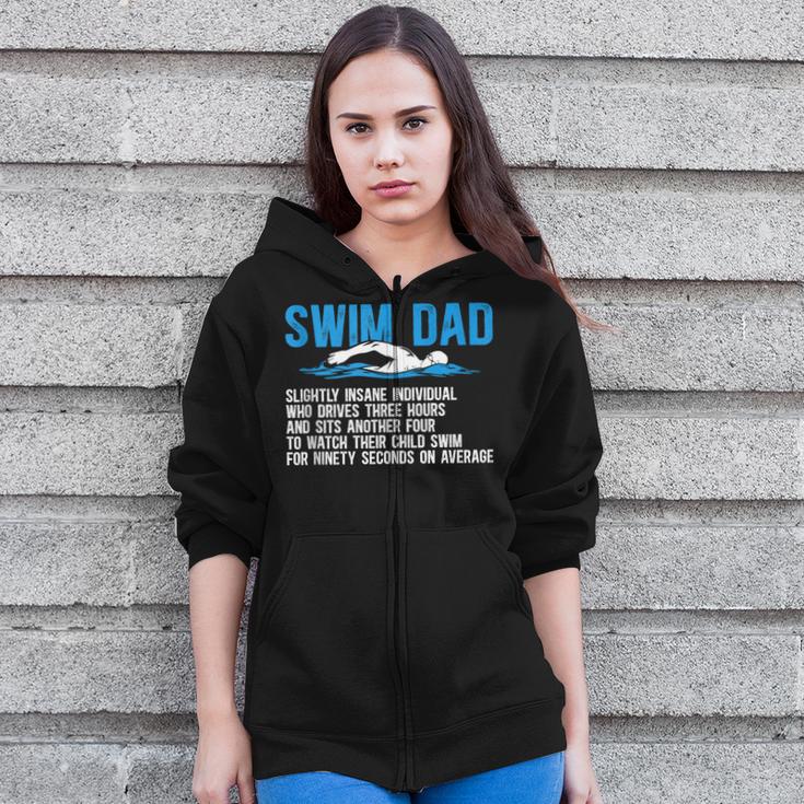 Swim Dad Definition Swimming Dad Of A Swimmer Father Zip Up Hoodie Swim Dad Definition Swimming Dad Of A Swimmer Father Zip Up Hoodie