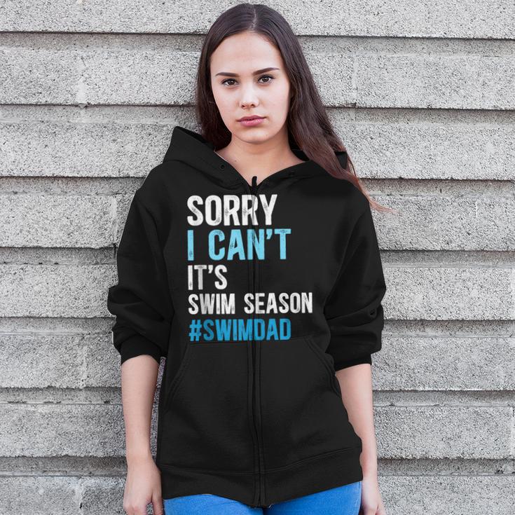 Swim Season Swim Dad Of A Swimmer Father Swimming Dad Zip Up Hoodie Swim Season Swim Dad Of A Swimmer Father Swimming Dad Zip Up Hoodie