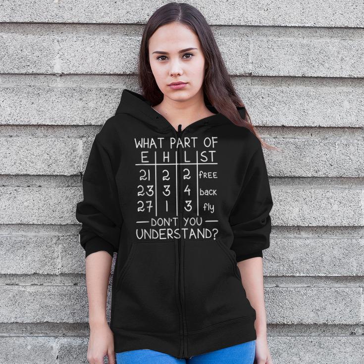 Swimming Swimmer What Part Don't You Understand Swim Team Zip Up Hoodie