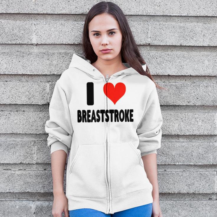 I Love Breaststroke Heart Swim Swimmer Pool Swimming Zip Up Hoodie