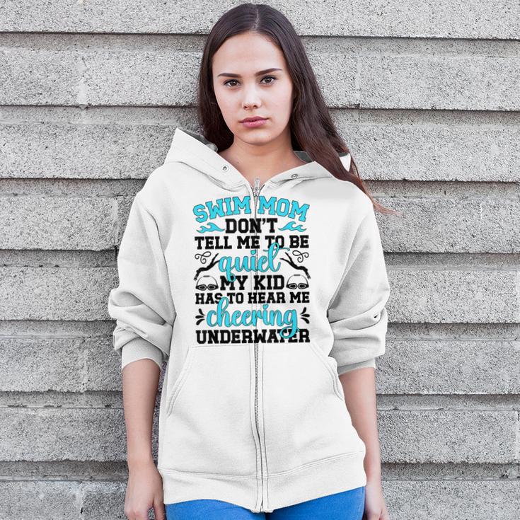 Swim Mom Swimming Mama Of A Swimmer Mom Swim Mother Zip Up Hoodie