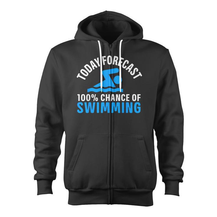 100 Chance Of Swimming Swimmer Swimming Zip Up Hoodie