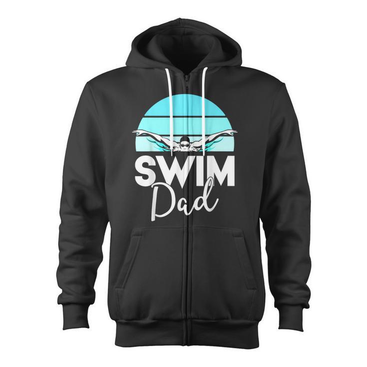 Dad Father School Swimming Meet Swimmer Swimmer Zip Up Hoodie