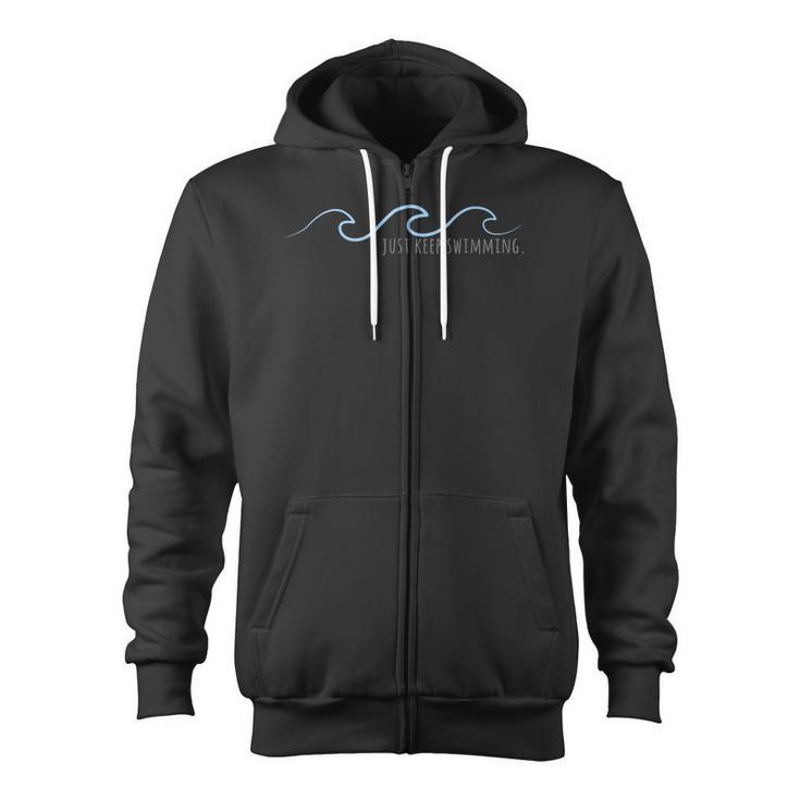 Just Keep Swimming With Aesthetic Wave Motivational Quote Zip Up Hoodie