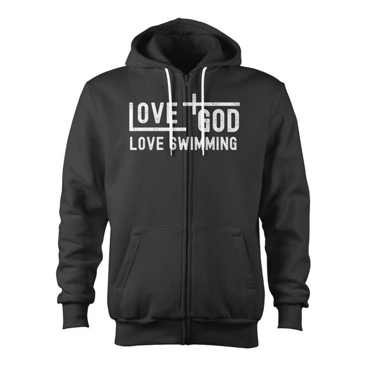 Love God Love Swimming Swim With Jesus For Christian Athlete Zip Up Hoodie
