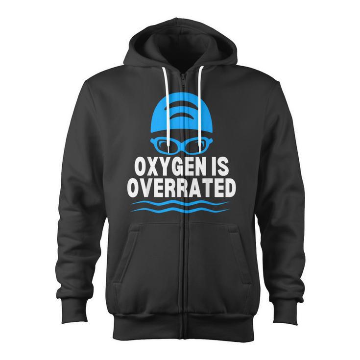 Oxygen Is Overrated Swimming Swim Zip Up Hoodie