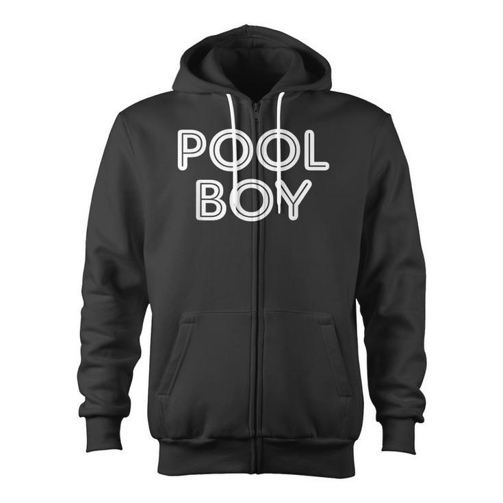 Pool Boy Saying Swim Cool Swimmer Swimming Pool Zip Up Hoodie