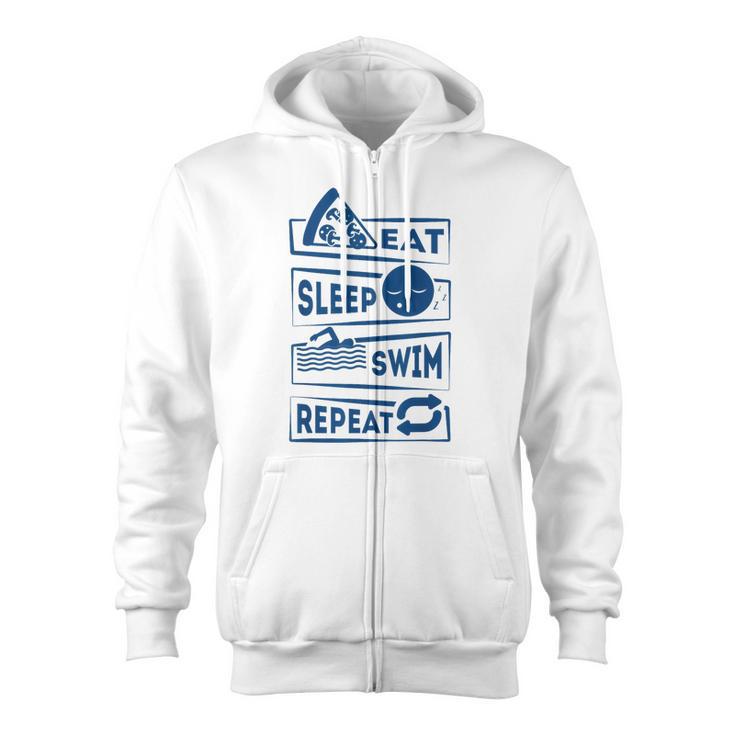 Eat Sleep Swimming Repeat Swimming Zip Up Hoodie