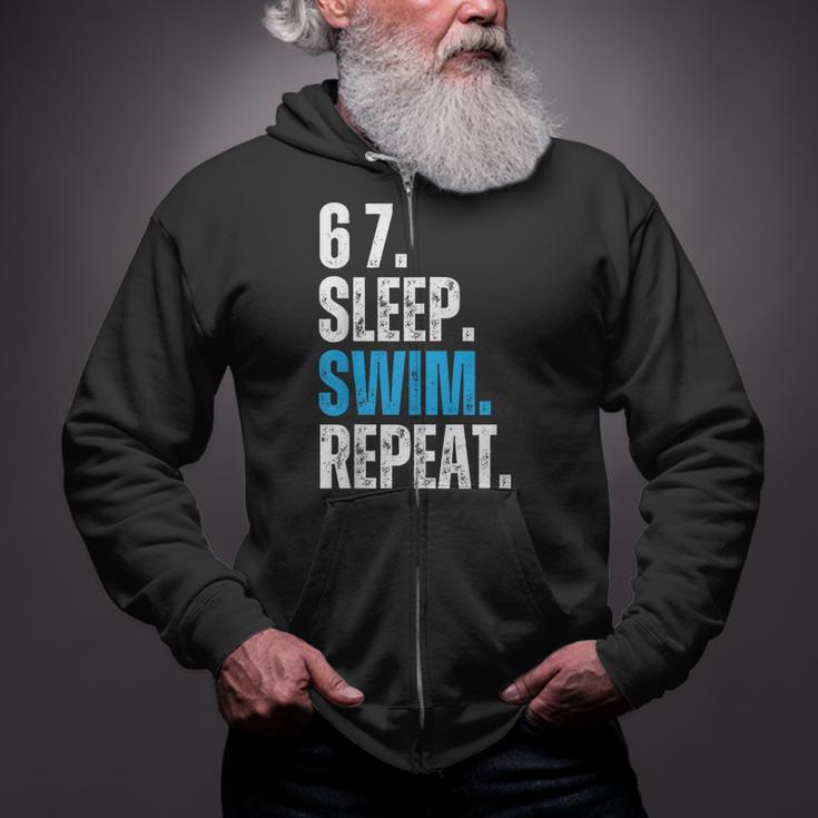 67 Sleep Swim Repeat Swimming Swimmer 67 Meme Zip Up Hoodie