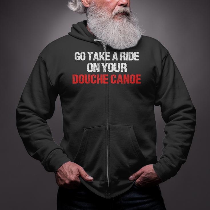 Douche Canoe Vulgar Profanity T-Shirt Zip Up Hoodie