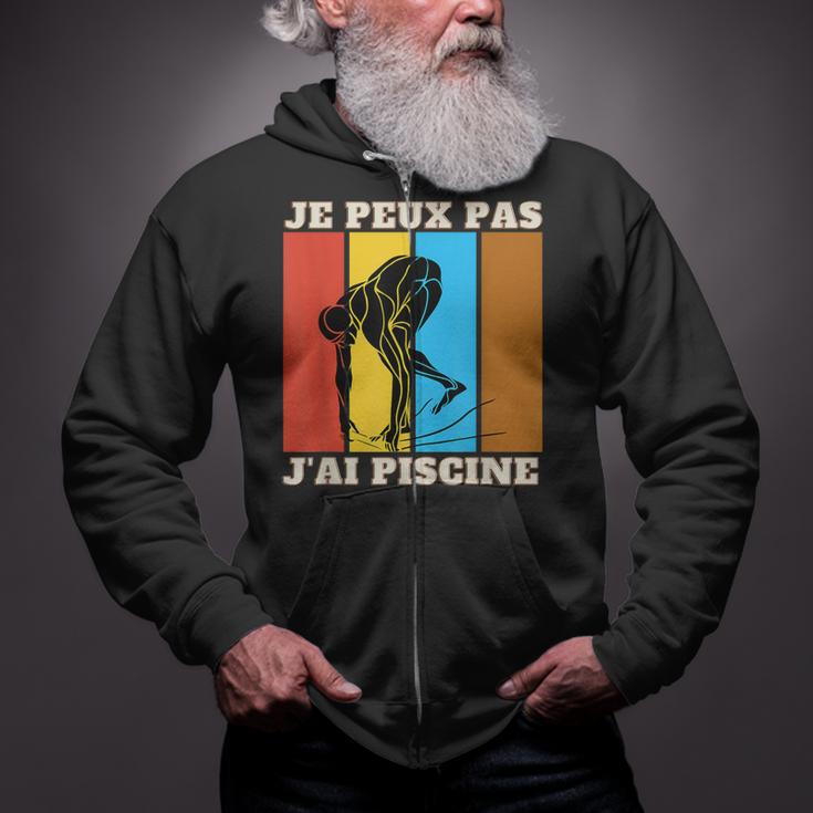 Je Peux Pas J'Ai Piscine Swimming Humour Retro Swimming Pool Zip Up Hoodie Je Peux Pas J'Ai Piscine Swimming Humour Retro Swimming Pool Zip Up Hoodie