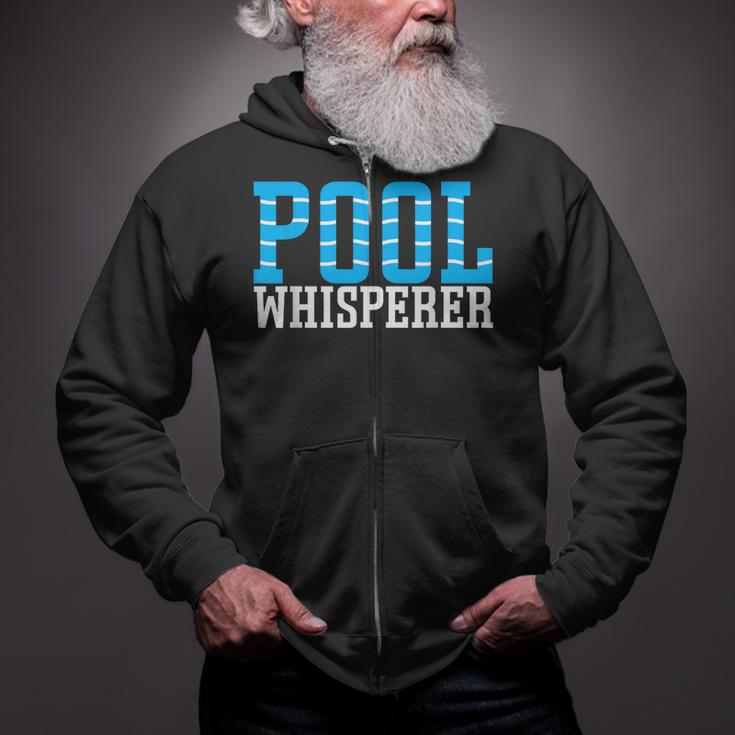 Pool Guy Pool Whisperer Boy Men Swimming Pool Zip Up Hoodie