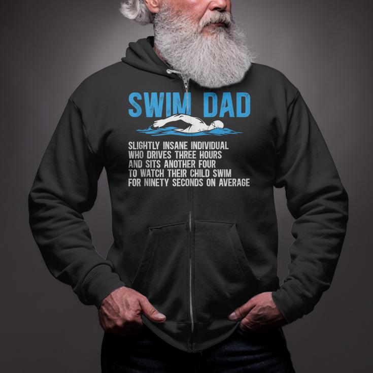 Swim Dad Definition Swimming Dad Of A Swimmer Father Zip Up Hoodie Swim Dad Definition Swimming Dad Of A Swimmer Father Zip Up Hoodie