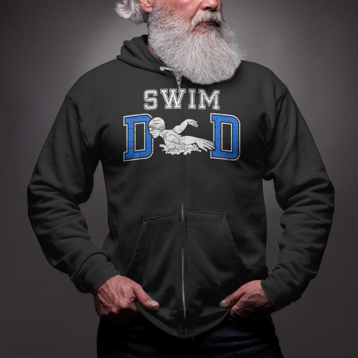 Swim Dad Of A Swimmer Dad Proud Swim Father Swimming Dad Zip Up Hoodie Swim Dad Of A Swimmer Dad Proud Swim Father Swimming Dad Zip Up Hoodie