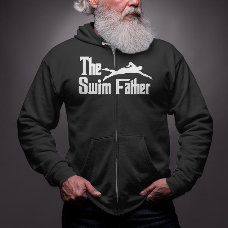 The Swim Father Swimming Dad Swimmer Zip Up Hoodie The Swim Father Swimming Dad Swimmer Zip Up Hoodie