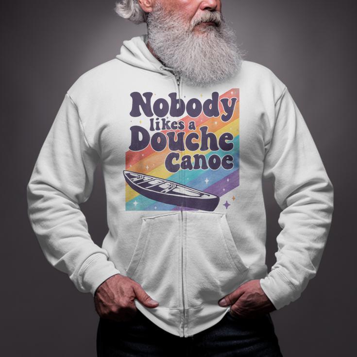 Don’t Be a Douche Canoe Saying Zip Up Hoodie