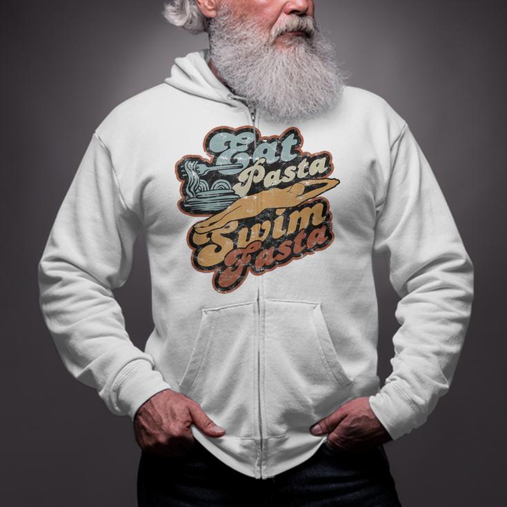 Eat Pasta Swim Fasta Swimmer Vintage Swimming Zip Up Hoodie