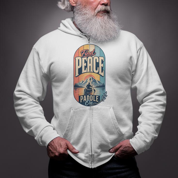 Find Peace Paddle On Canoe Mountain Sunset Zip Up Hoodie