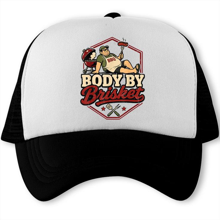 Grill BBQ Dad Joke Body By Brisket Barbecue Pitmaster Trucker Cap, trending gift