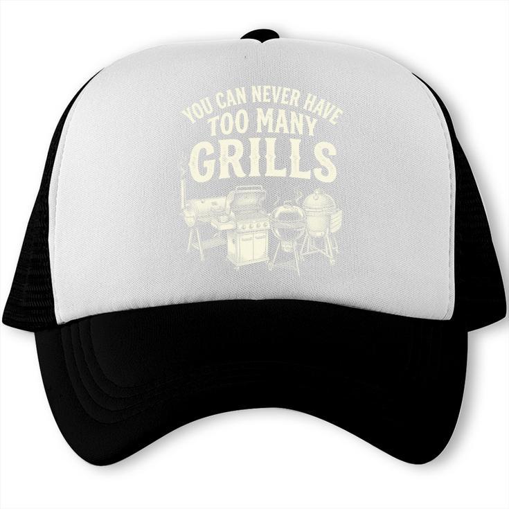 You Can Never Have Too Many Grills BBQ Dad Performance Trucker Cap, trending gift You Can Never Have Too Many Grills BBQ Dad Performance Trucker Cap, trending gift
