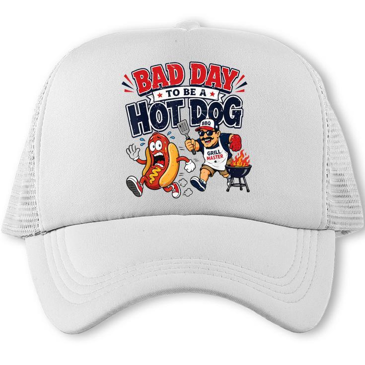 Bad Day To Be A Hot Dog 4th July BBQ Dad Grilling Trucker Cap