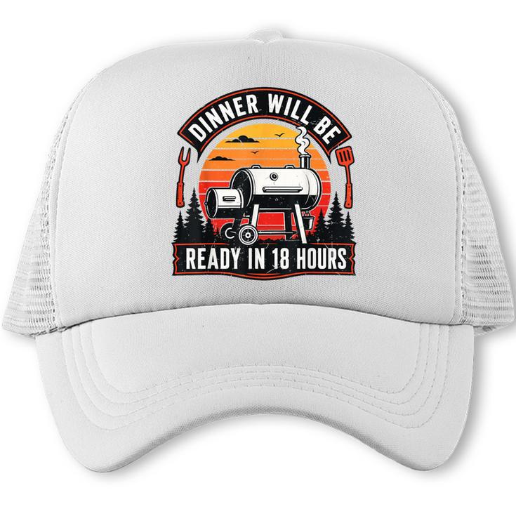 Retro BBQ Dad Joke Dinner Will Be Ready 18 Hour Grill Trucker Cap