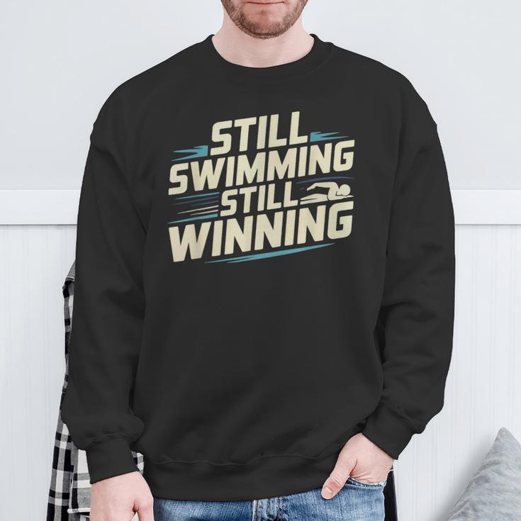 Masters Swimmer Still Swimming Competing Winning Adult Sweatshirt Gifts for Old Men Masters Swimmer Still Swimming Competing Winning Adult Sweatshirt Gifts for Old Men