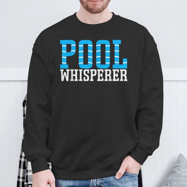 Pool Guy Pool Whisperer Boy Men Swimming Pool Sweatshirt Gifts for Old Men