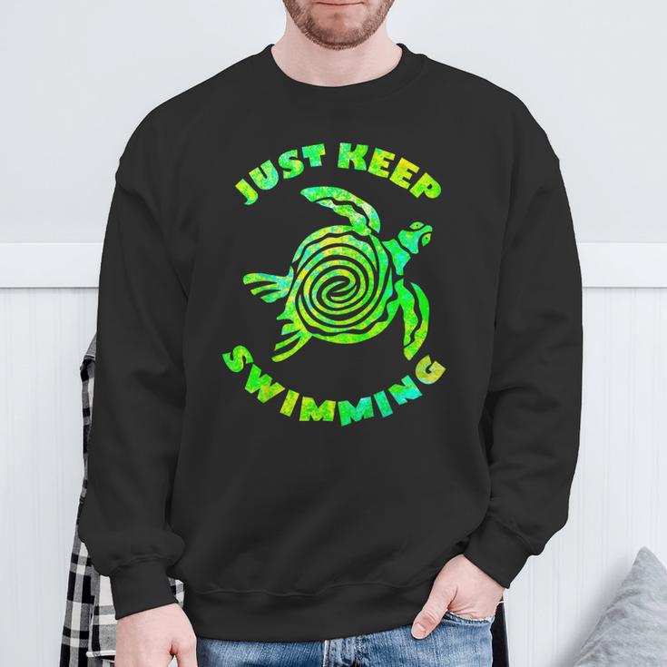 Sea Turtle Just Keep Swimming Ocean Beach Vacation Sweatshirt Gifts for Old Men Sea Turtle Just Keep Swimming Ocean Beach Vacation Sweatshirt Gifts for Old Men