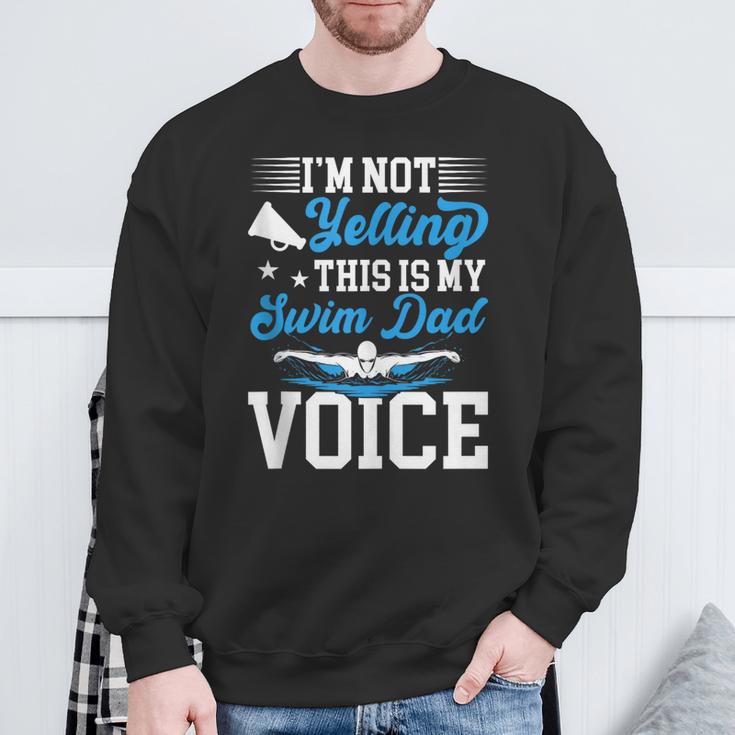 Swim Dad Voice Swimming Dad Of A Swimmer Father Sweatshirt Gifts for Old Men