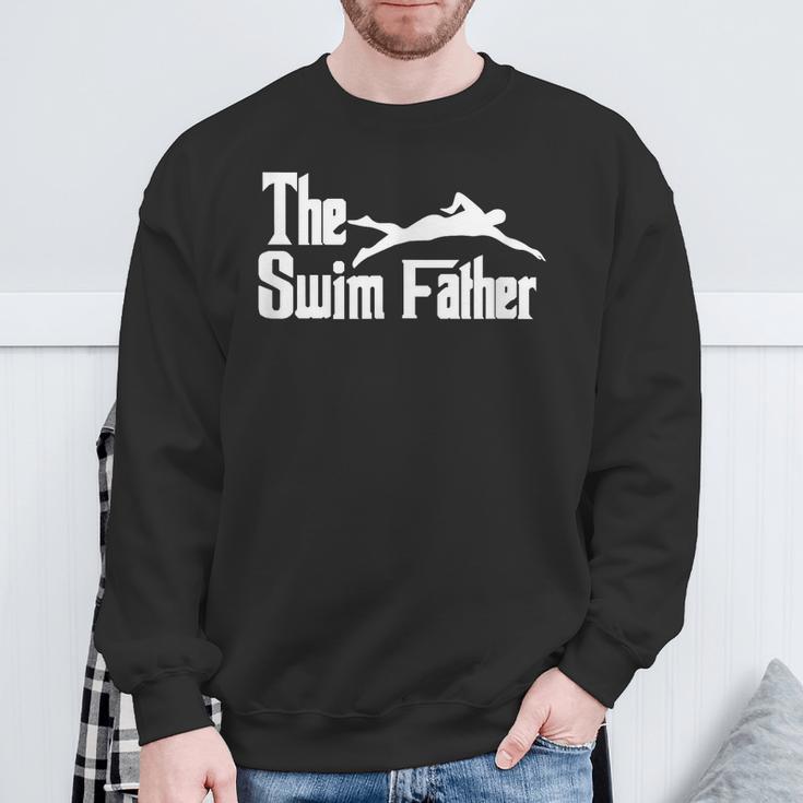 The Swim Father Swimming Dad Swimmer Sweatshirt Gifts for Old Men The Swim Father Swimming Dad Swimmer Sweatshirt Gifts for Old Men