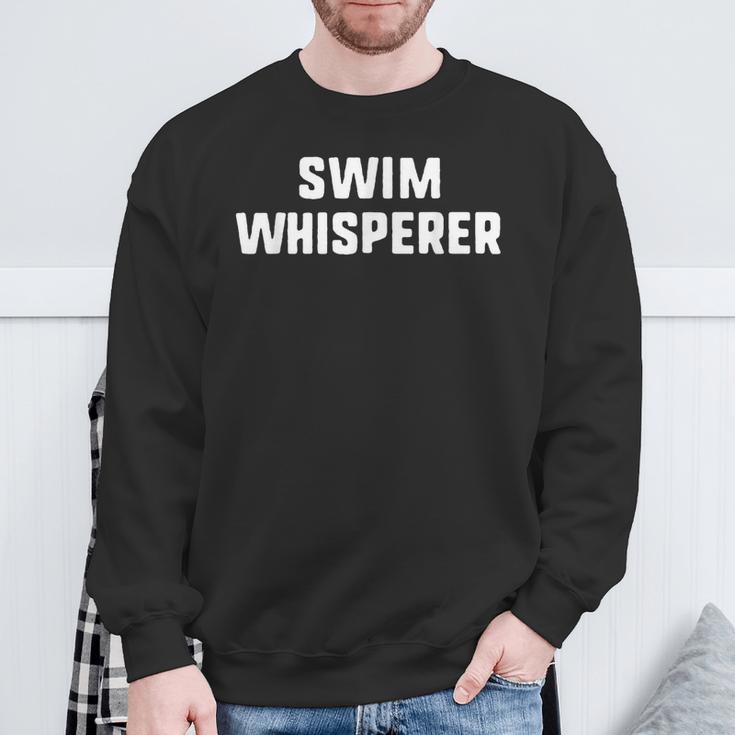 Swim Whisperer Swimming Coach Teacher Instructor Sweatshirt Gifts for Old Men Swim Whisperer Swimming Coach Teacher Instructor Sweatshirt Gifts for Old Men