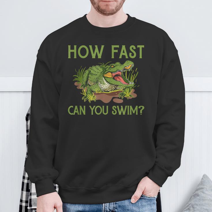 Swimmer Crocodile Swimming Humor How Fast You Can Swim Sweatshirt Gifts for Old Men Swimmer Crocodile Swimming Humor How Fast You Can Swim Sweatshirt Gifts for Old Men