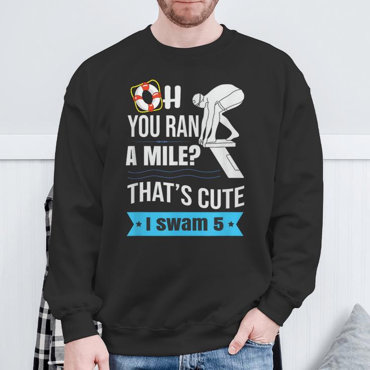 Swimming Saying For Swimmers Sweatshirt Gifts for Old Men