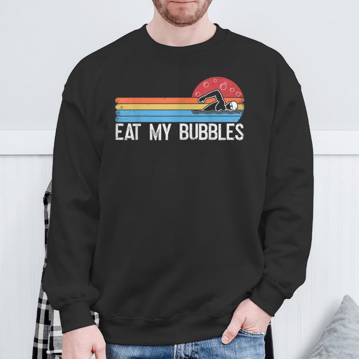 Swimming Swimmer Eat My Bubbles Swim Retro Sweatshirt Gifts for Old Men Swimming Swimmer Eat My Bubbles Swim Retro Sweatshirt Gifts for Old Men