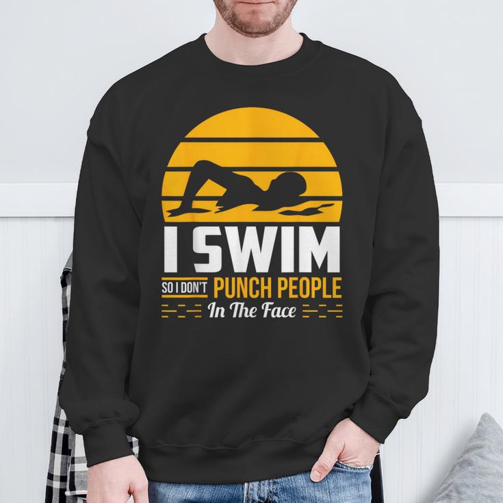 Swimming Swimmer Swim Team So I Don't Punch Sweatshirt Gifts for Old Men Swimming Swimmer Swim Team So I Don't Punch Sweatshirt Gifts for Old Men