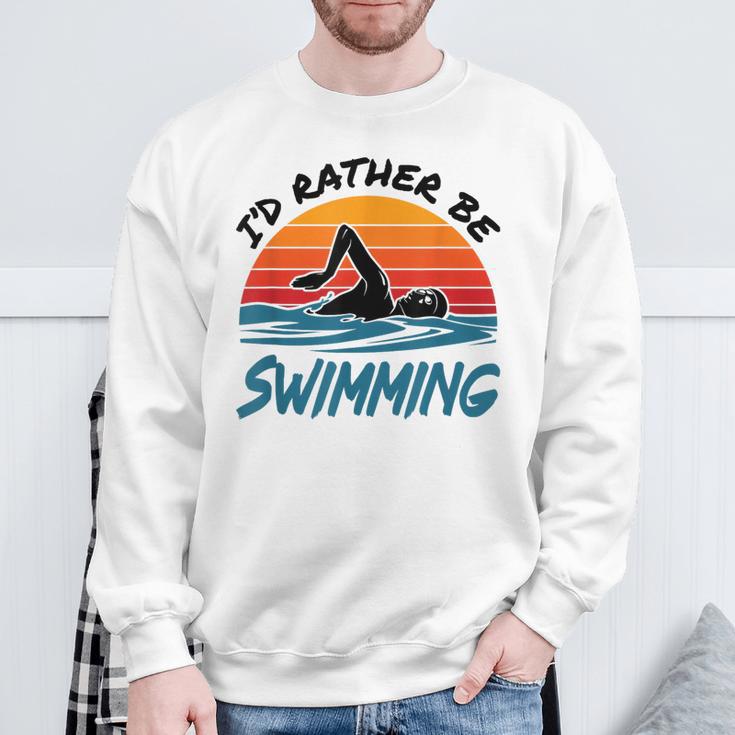 I'd Rather Be Swimming Retro Swim Swimmer Sweatshirt Gifts for Old Men I'd Rather Be Swimming Retro Swim Swimmer Sweatshirt Gifts for Old Men