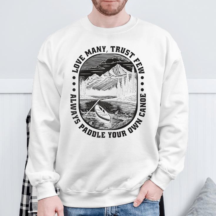 Love Many Trust Few Always Paddle Your Own Canoe Raglan Baseball Tee Sweatshirt Gifts for Old Men