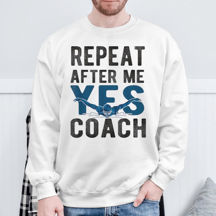Repeat Yes Swim Coach Swimming Coach Sweatshirt Gifts for Old Men Repeat Yes Swim Coach Swimming Coach Sweatshirt Gifts for Old Men