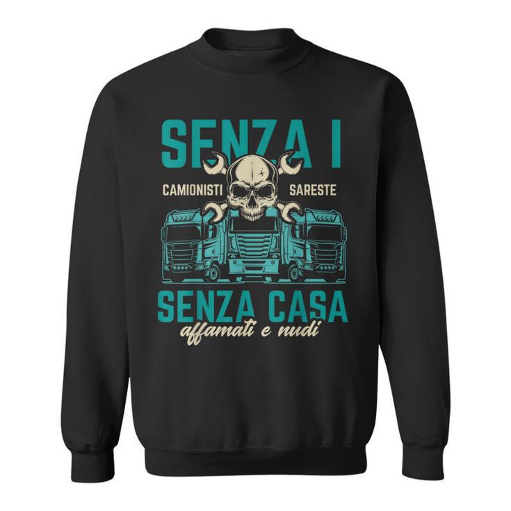 Camionista Compleanno Camion Papà Felpa